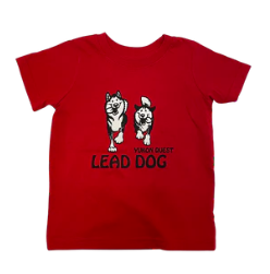 Lead Dog Toddler's T-Shirt